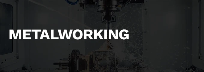Metalworking